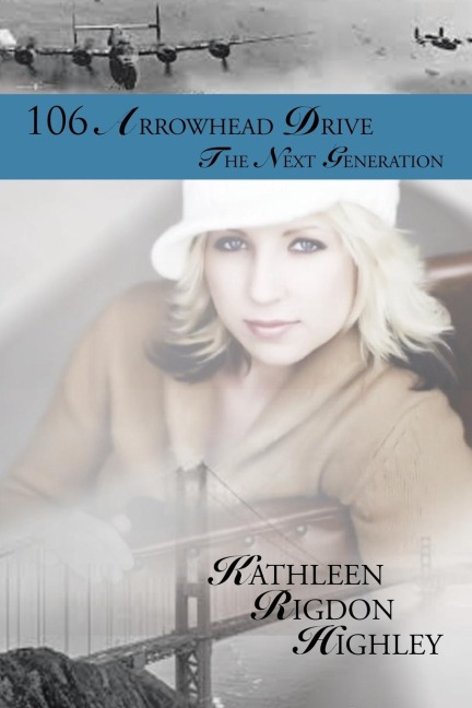 106 Arrowhead Drive: The Next Generation