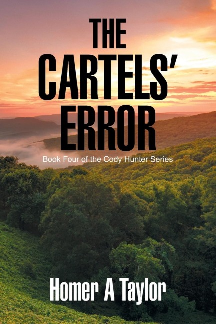 The Cartels Error: Book Four of the Cody Hunter Series