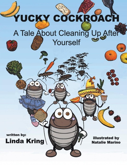 Yucky Cockroach: A Tale About Cleaning Up After Yourself