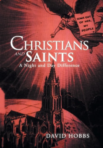 Christians and Saints A Night and Day Difference