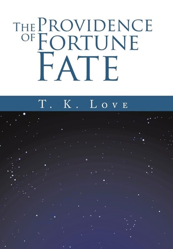 The Providence of Fortune Fate