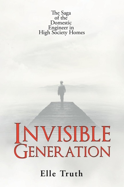 Invisible Generation: The Saga of the Domestic Engineer in High Society Homes