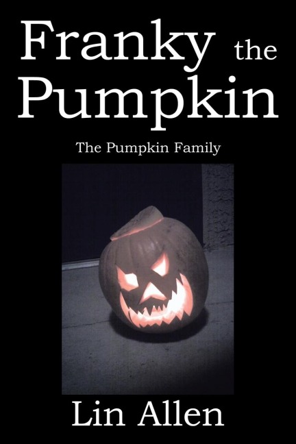 Franky the Pumpkin: The Pumpkin Family