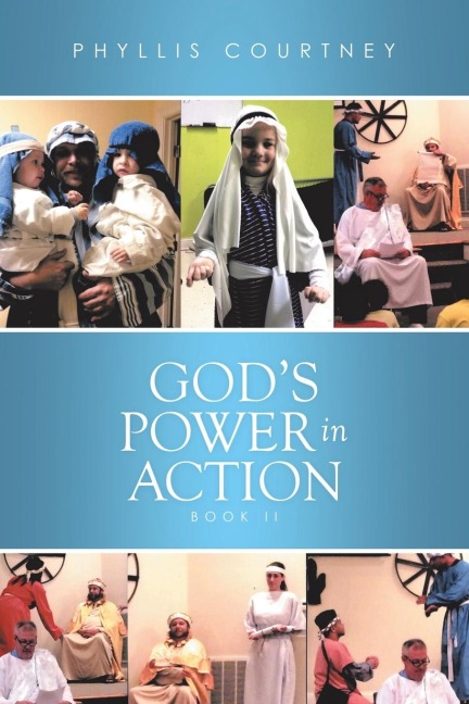 Gods Power in Action: Book II