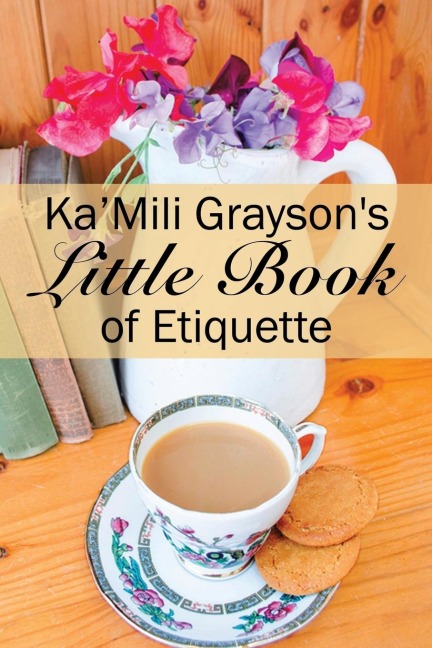 KaMili Graysons Little Book of Etiquette