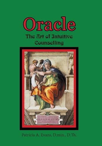 Oracle The Art of Intuitive Counselling