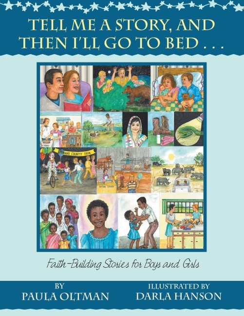 Tell Me a Story, and Then Ill Go to Bed . . .: Faith-Building Stories for Boys and Girls