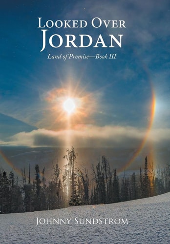 Looked Over Jordan Land of Promise-Book III