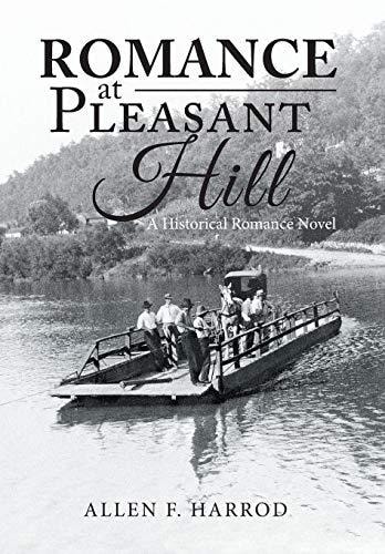 Romance at Pleasant Hill A Historical Romance Novel