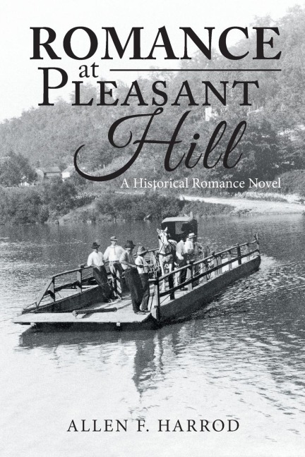 Romance at Pleasant Hill: A Historical Romance Novel