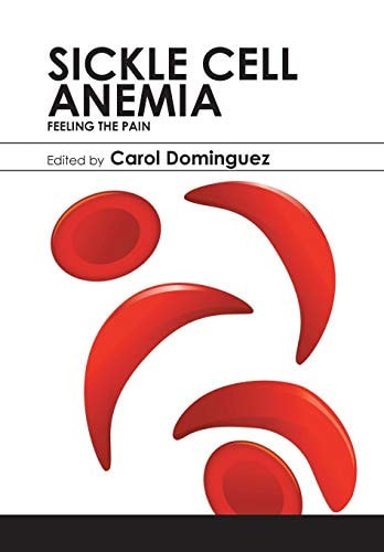 Sickle Cell Anemia Feeling the Pain