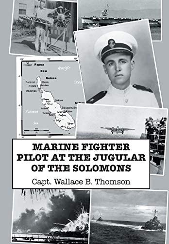 Marine Fighter Pilot at the Jugular of the Solomons