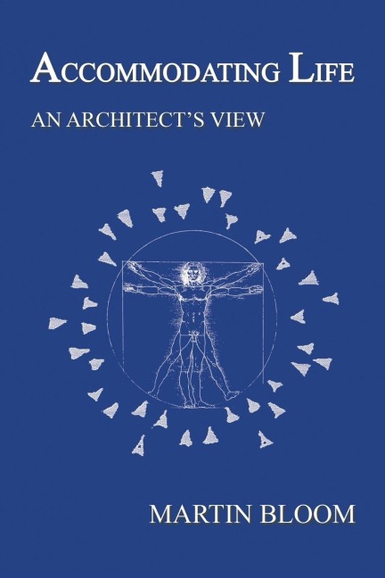 Accommodating Life: An Architects View