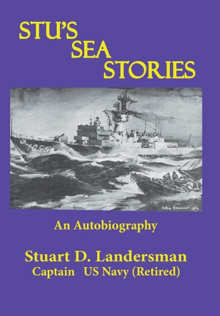 StuS Sea Stories: An Autobiography