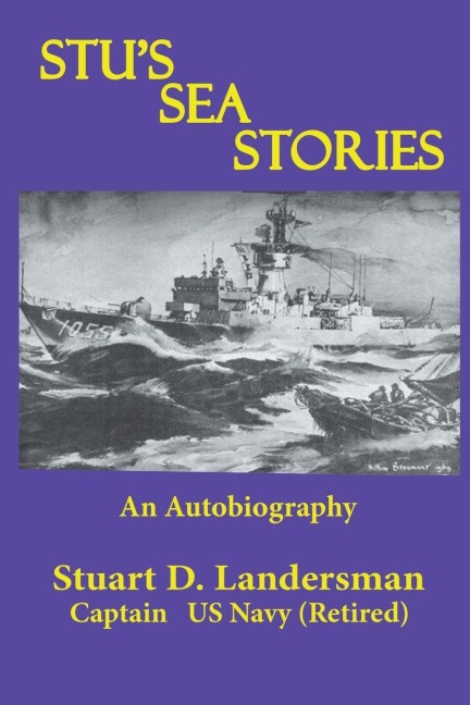StuS Sea Stories: An Autobiography