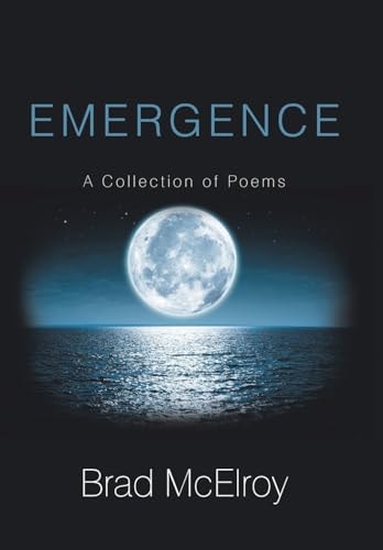 Emergence A Collection of Poems