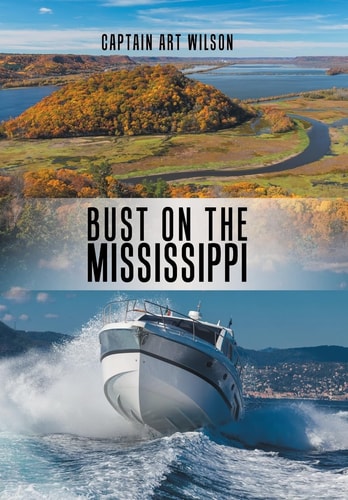 Bust on the Mississippi A Mississippi River Novel
