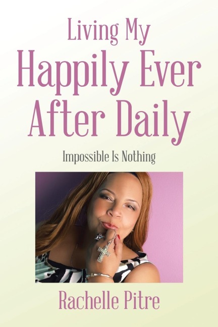 Living My Happily Ever After Daily: Impossible Is Nothing
