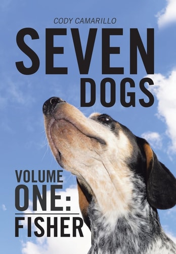 Seven Dogs Volume One: Fisher