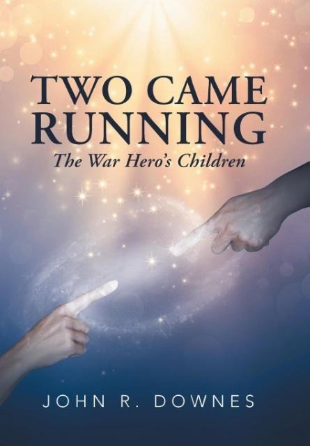 Two Came Running: The War Heros Children