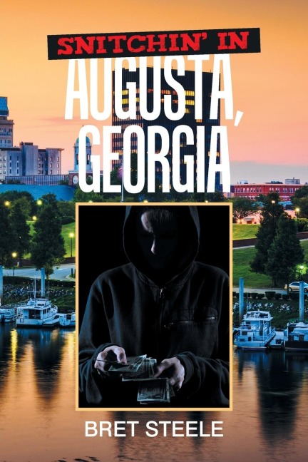 Snitchin in Augusta, Georgia