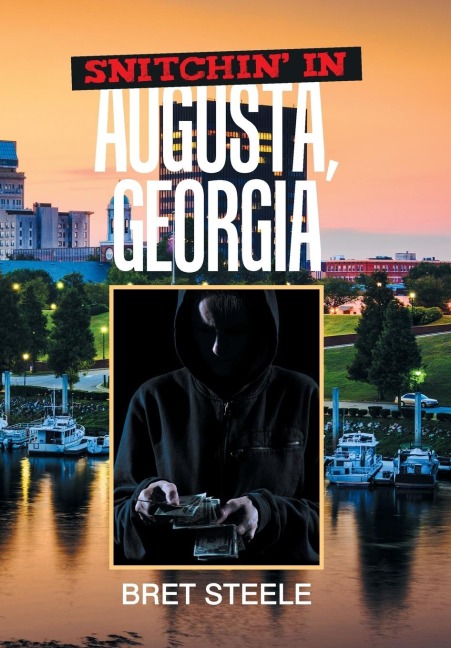 Snitchin in Augusta, Georgia