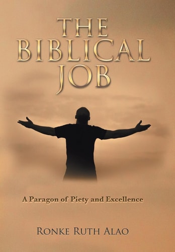 The Biblical Job A Paragon of Piety and Excellence