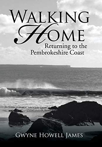Walking Home Returning to the Pembrokeshire Coast