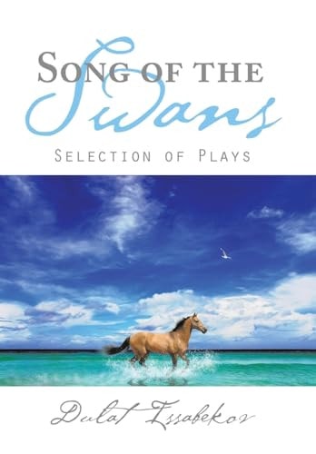 Song of the Swans Selection of Plays