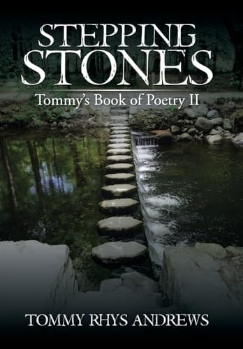 Stepping Stones Tommy's Book of Poetry II