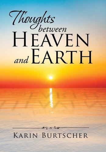 Thoughts Between Heaven and Earth
