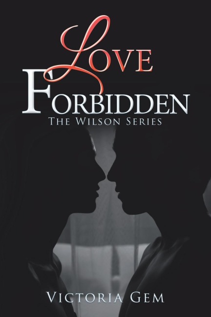 Love Forbidden The Wilson Series