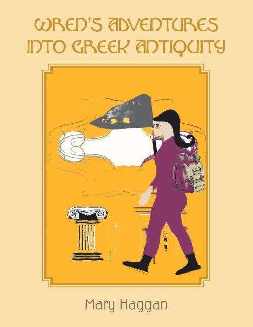 Wrens Adventures into Greek Antiquity