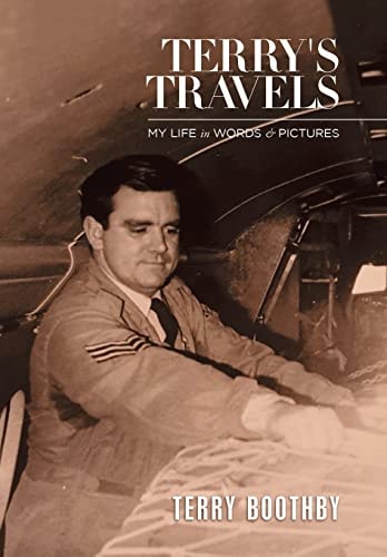 Terry's Travels My Life in Words & Pictures
