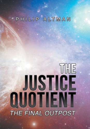 The Justice Quotient The Final Outpost