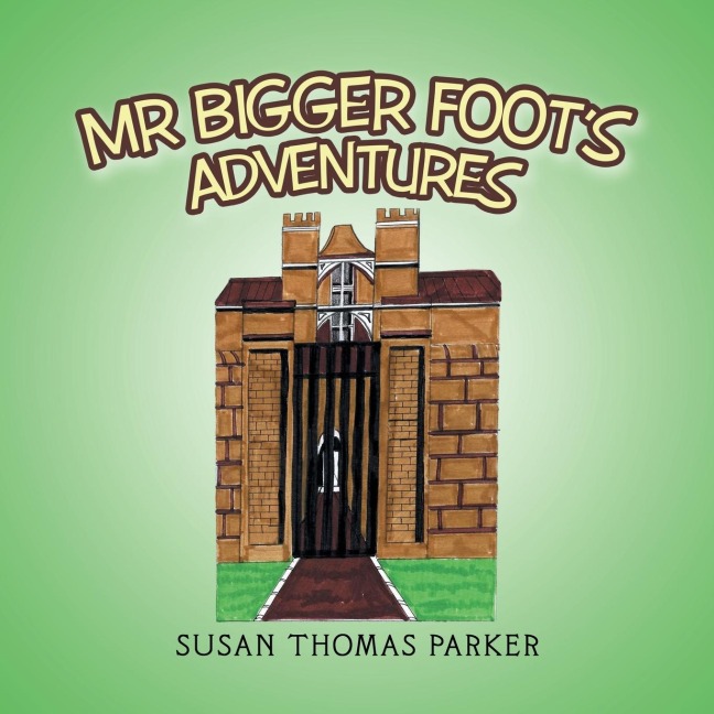 Mr Bigger Foots Adventures