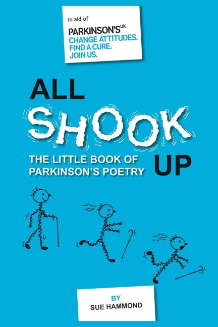 All Shook Up: The Little Book of Parkinsons Poetry