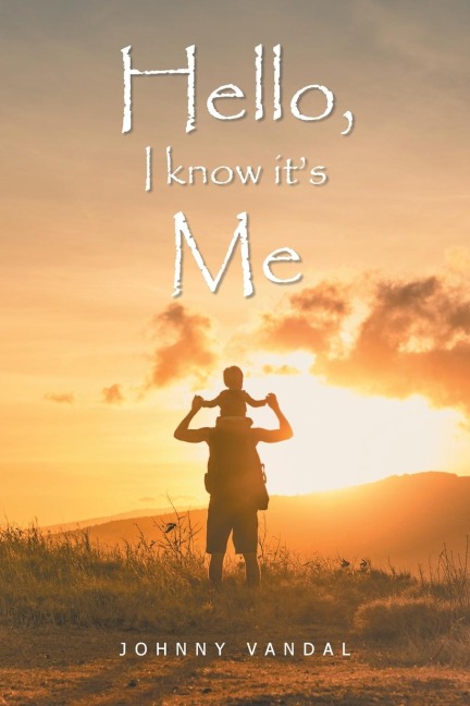 Hello, I Know Its Me