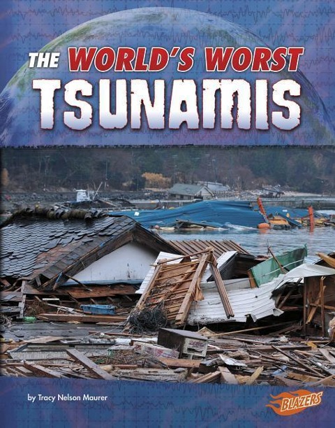 The Worlds Worst Tsunamis