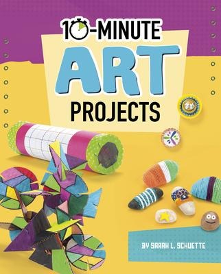 10-Minute Art Projects
