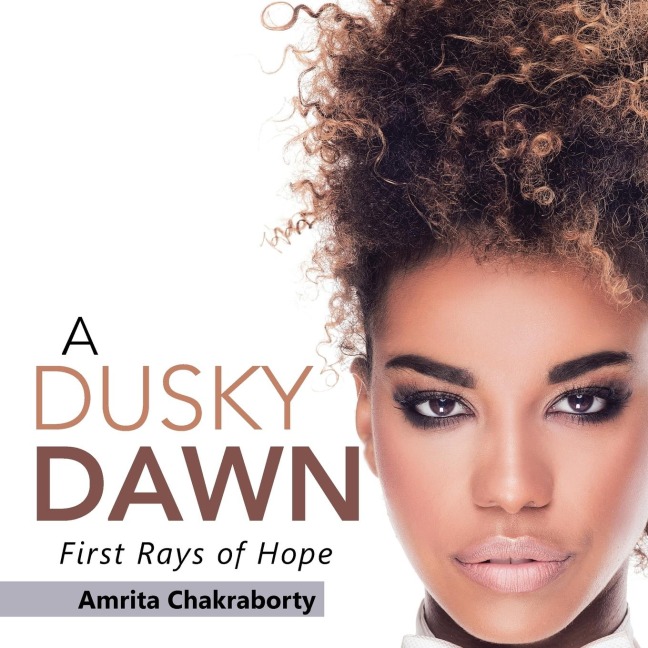A Dusky Dawn: First Rays of Hope