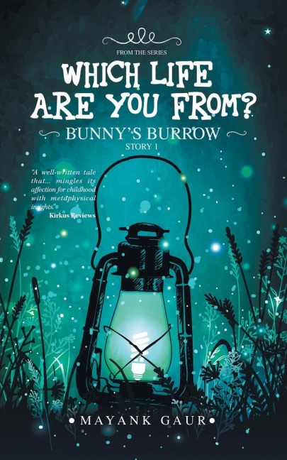 Which Life Are You From?: Story 1-Bunnys Burrow