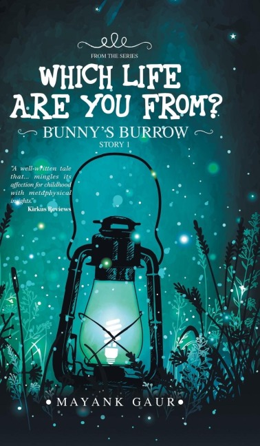 Which Life Are You From?: Story 1-Bunnys Burrow