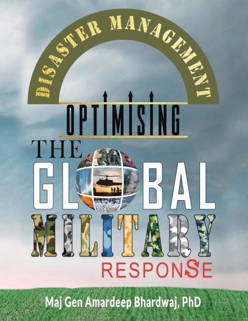 Disaster Management: Optimising the Global Military Response
