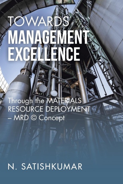 Towards Management Excellence: Through the Materials Resource                 Deployment - Mrd (c) Concept