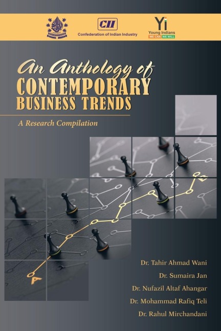 An Anthology of  Contemporary Business Trends: A Research Compilation