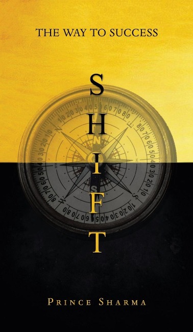 SHIFT: The Way To Success