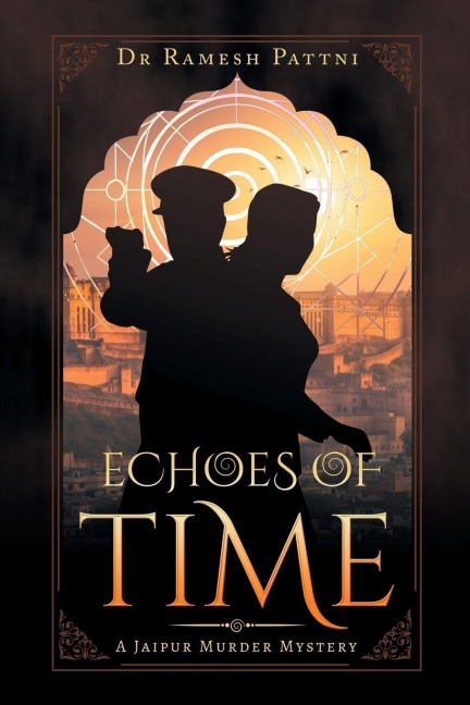 Echoes of Time: A Jaipur Murder Mystery