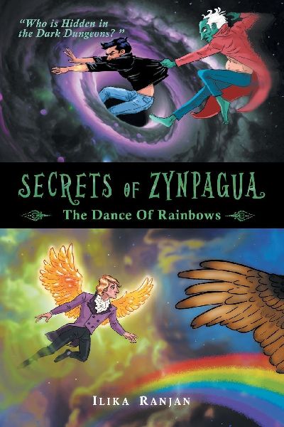 SECRETS OF ZYNPAGUA: The Dance of Rainbows