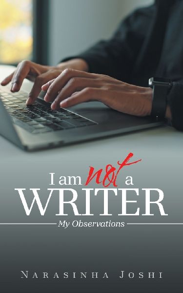 I am not a Writer: My Observations